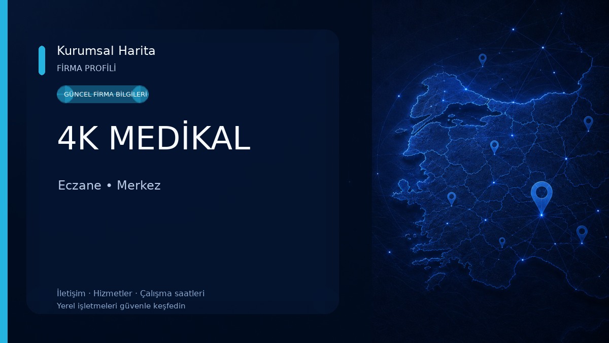 4K MEDİKAL