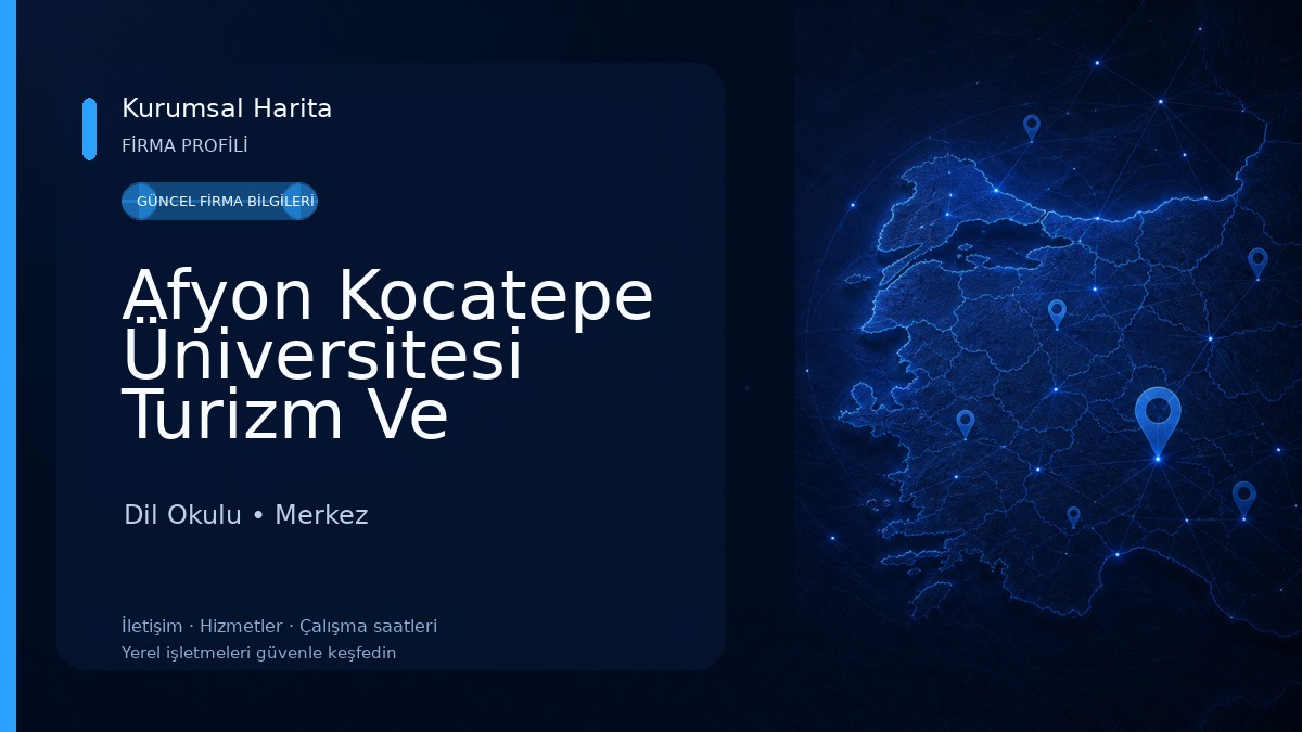 Afyon Kocatepe Üniversitesi Turizm Ve Yabancı Diller Fakültesi Dil Okulu
