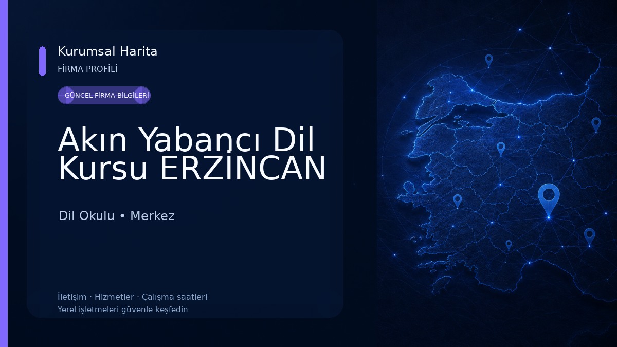 Akın Yabancı Dil Kursu ERZİNCAN