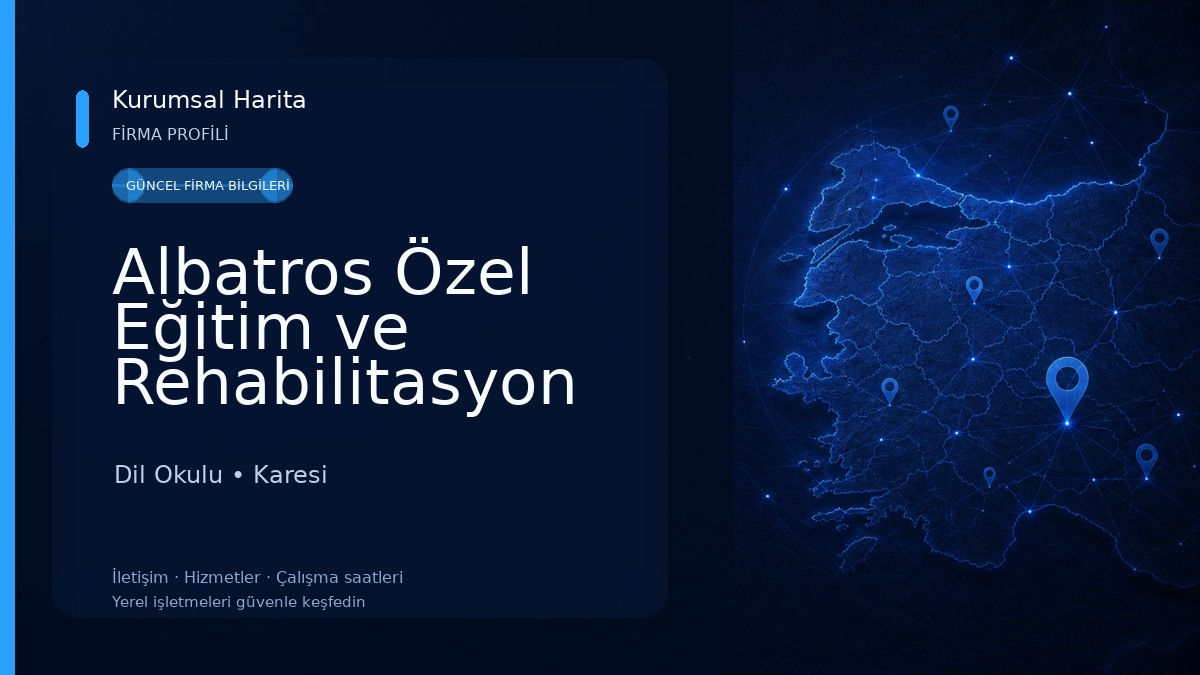 Albatros Özel Eğitim ve Rehabilitasyon Merkezi - Dil ve Konuşma Terapisti, Otizm, Ergoterapi, Disleksi, Fizyoterapi Dil Okulu
