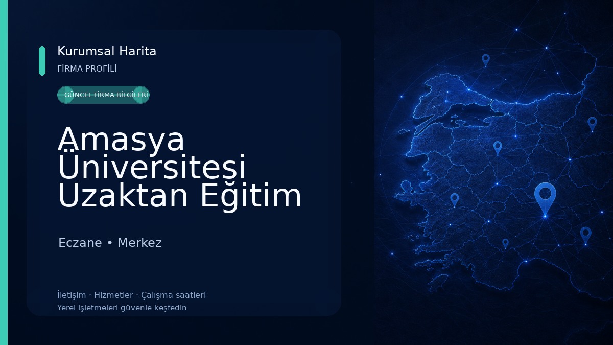 Amasya Üniversitesi Uzaktan Eğitim Uygulama ve Araştırma Merkezi Eczane