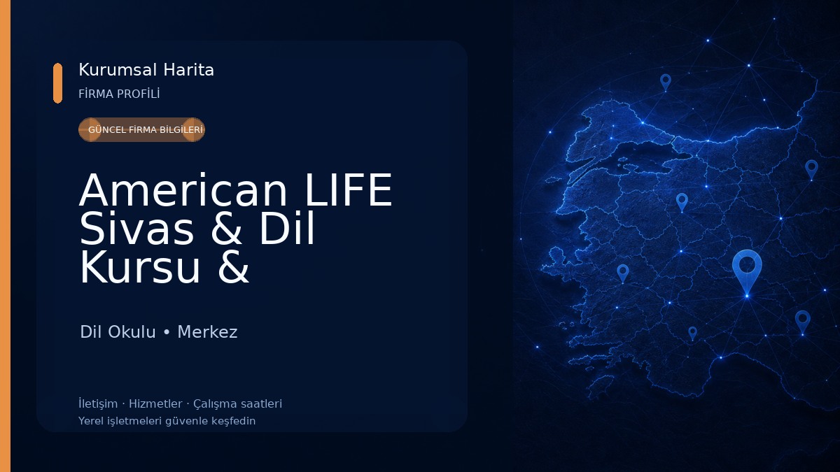 American LIFE Sivas & Dil Kursu & Çocuklar için İngilizce Dil Okulu