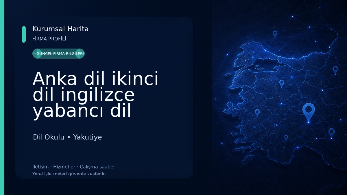 Anka dil ikinci dil ingilizce yabancı dil kursu Dil Okulu