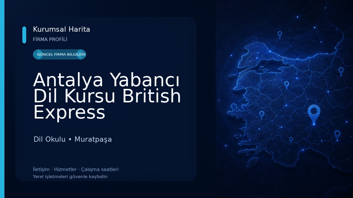 Antalya Yabancı Dil Kursu British Express Dil Okulu