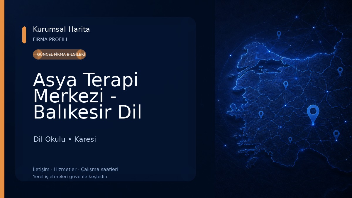 Asya Terapi Merkezi - Balıkesir Dil Konuşma Özel Eğitim Dil Okulu