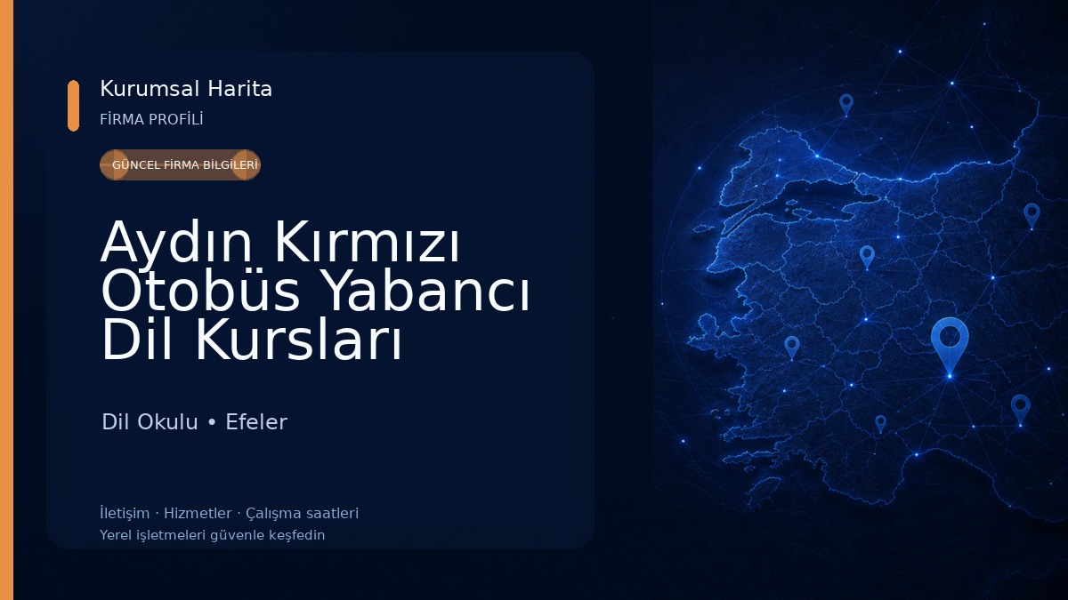 Aydın Kırmızı Otobüs Yabancı Dil Kursları Dil Okulu