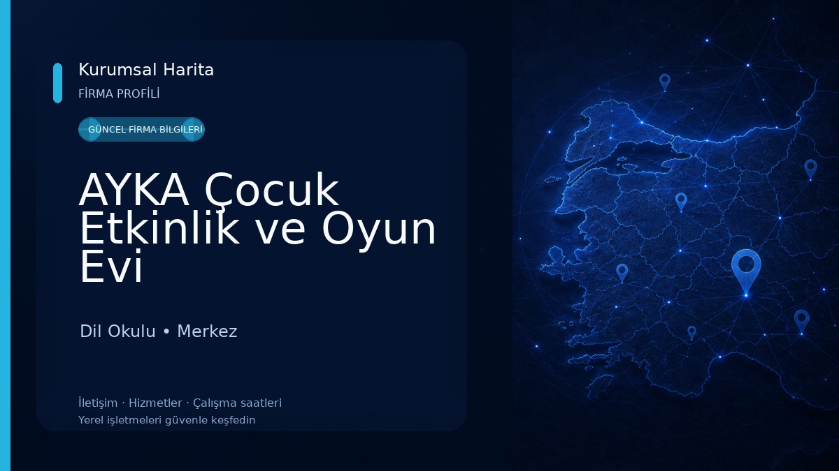 AYKA Çocuk Etkinlik ve Oyun Evi Dil Okulu