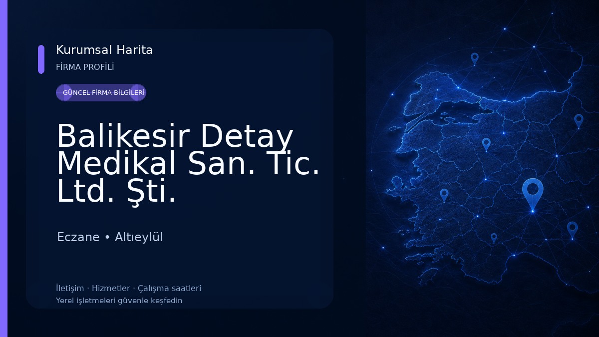 Balikesir Detay Medikal San. Tic. Ltd. Şti. Eczane