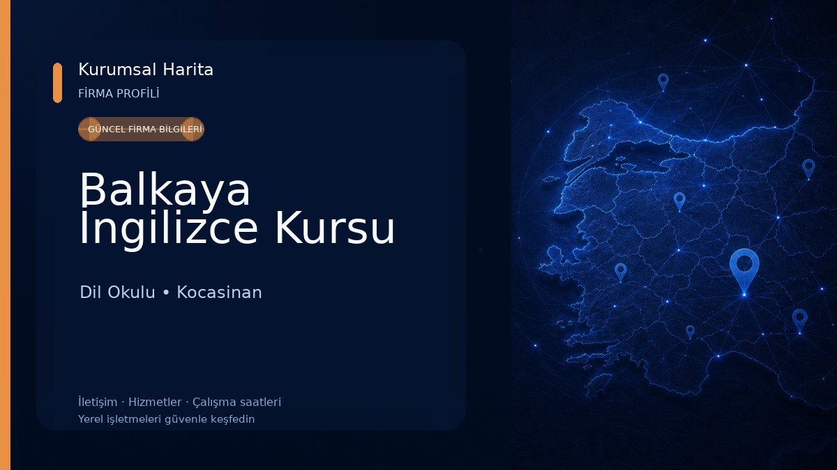 Balkaya İngilizce Kursu Dil Okulu