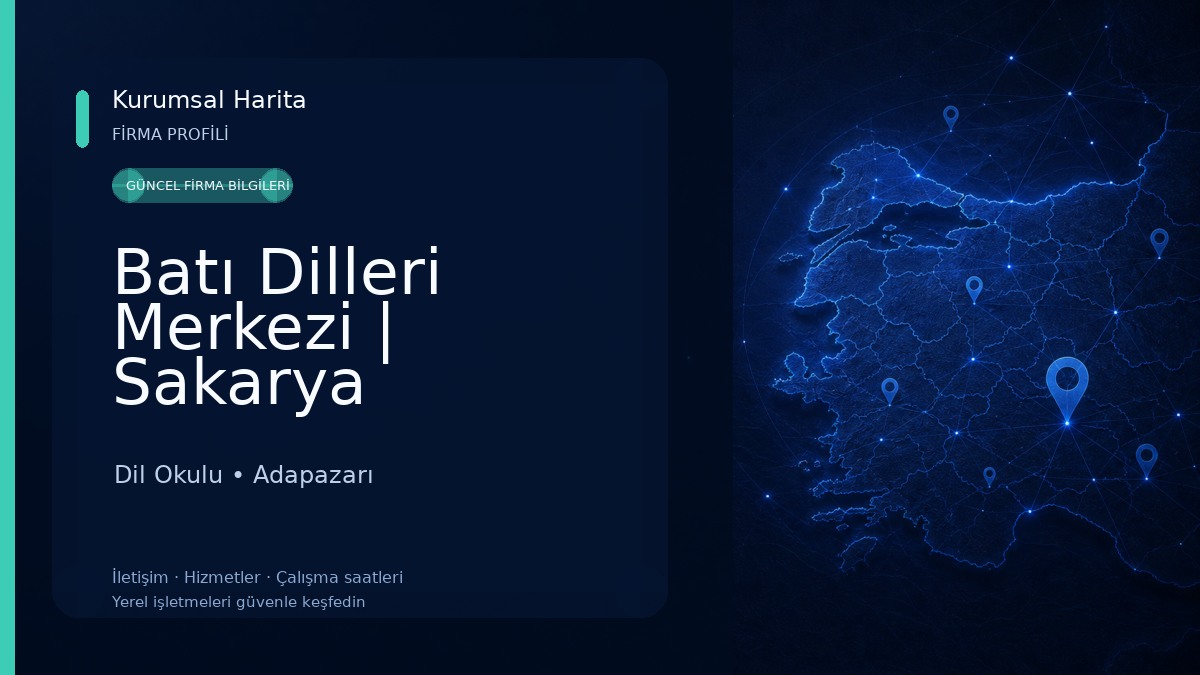 Batı Dilleri Merkezi | Sakarya İngilizce ve Yabancı Dil Kursu Dil Okulu