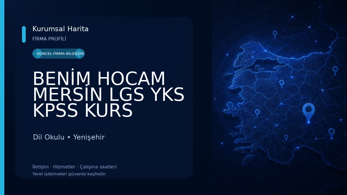 BENİM HOCAM MERSİN LGS YKS KPSS KURS MERKEZİ Dil Okulu
