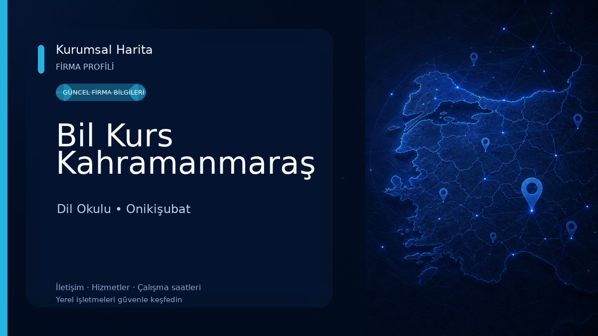 Bil Kurs Kahramanmaraş