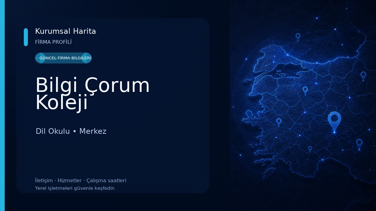Bilgi Çorum Koleji Dil Okulu