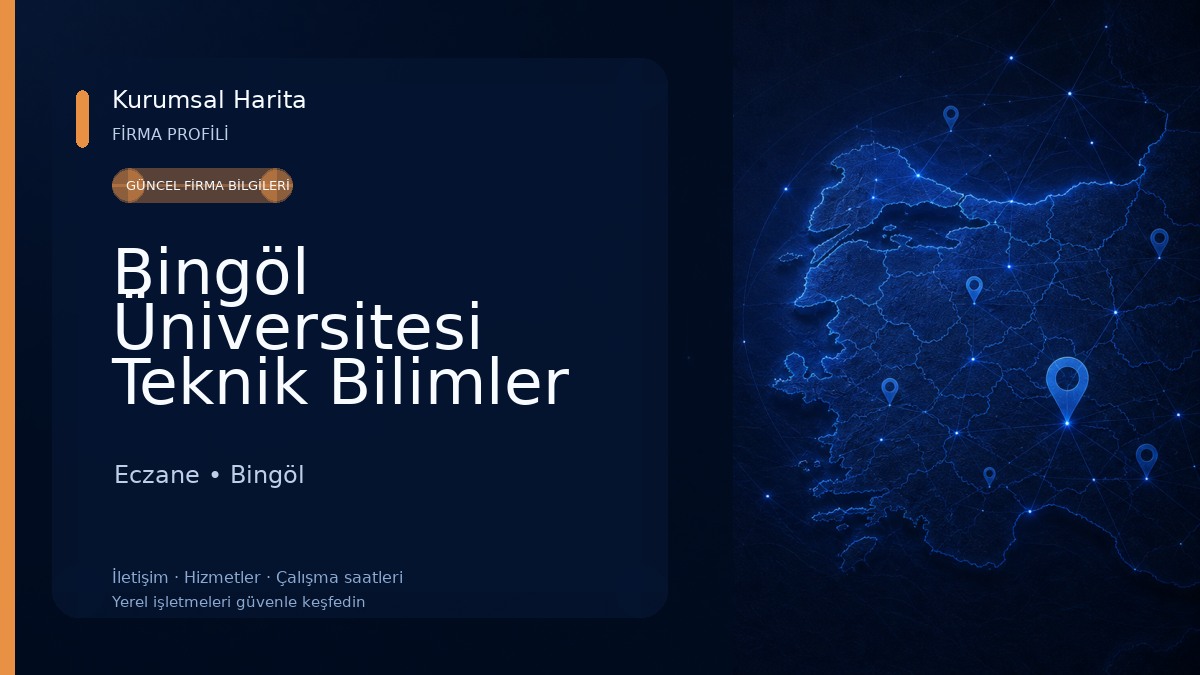 Bingöl Üniversitesi Teknik Bilimler MYO Eczane