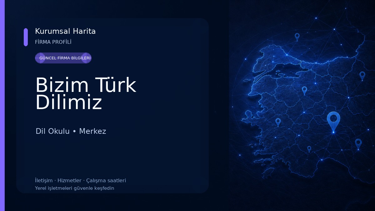 Bizim Türk Dilimiz 