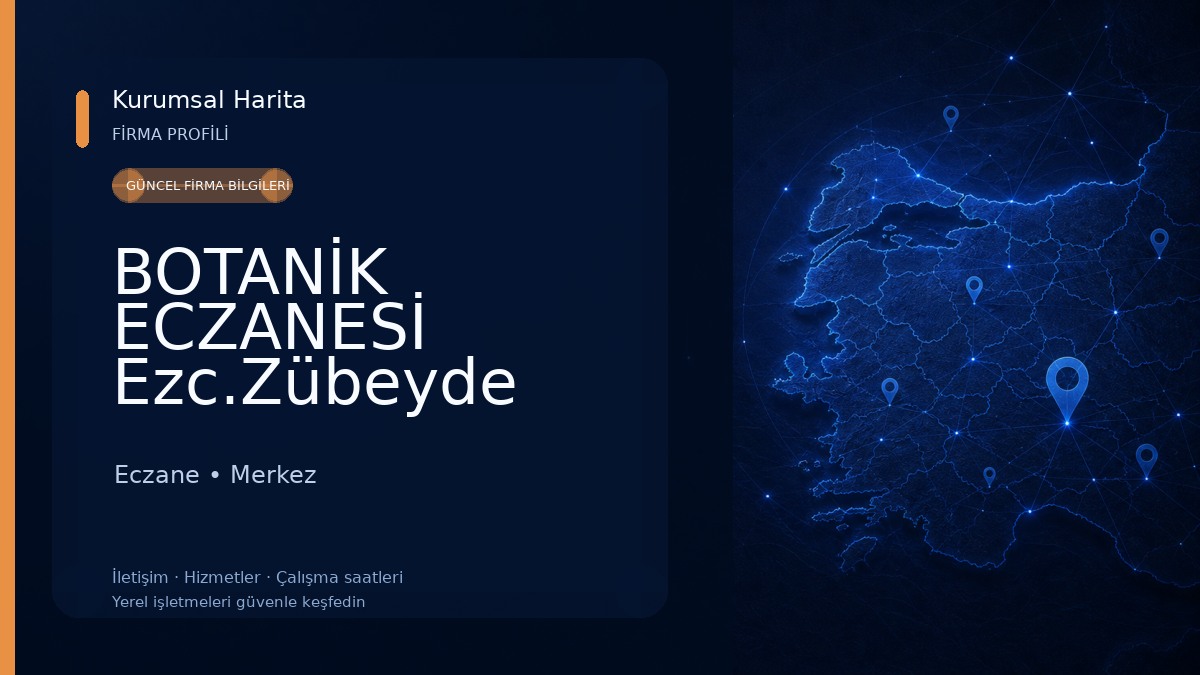 BOTANİK ECZANESİ Ezc.Zübeyde Gültekin Tural Eczane