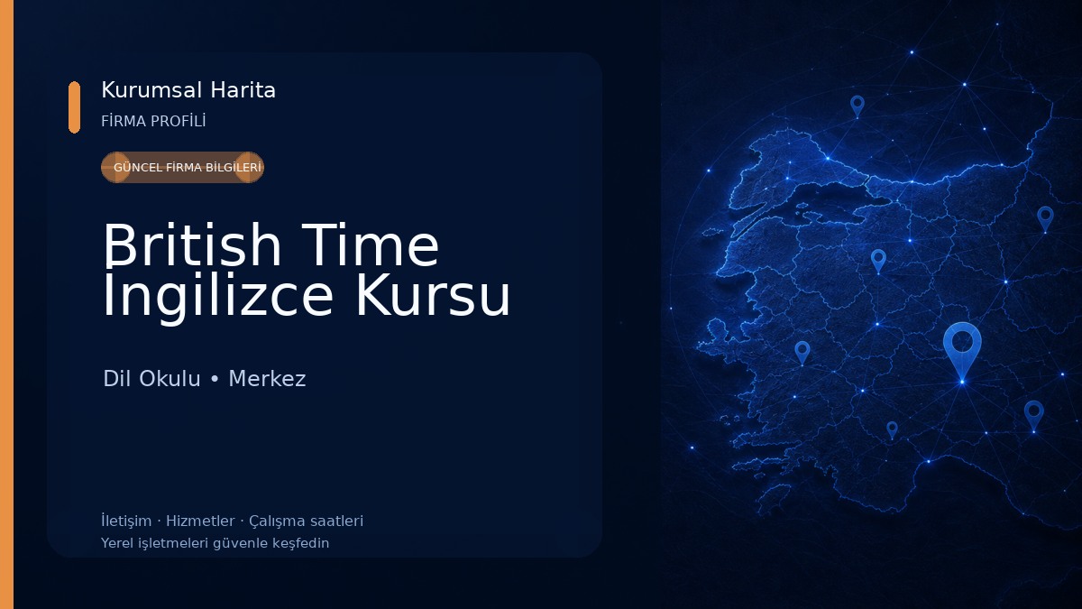 British Time İngilizce Kursu Dil Okulu