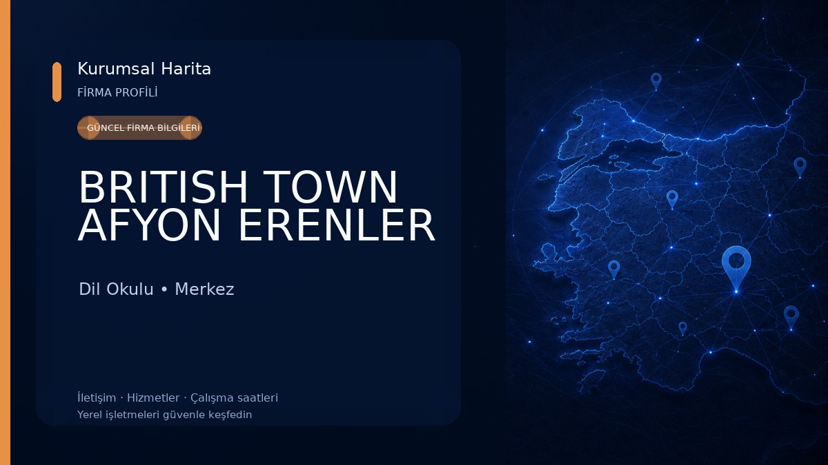 BRITISH TOWN AFYON ERENLER Dil Okulu