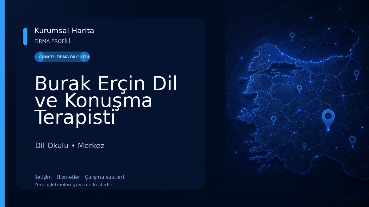 Burak Erçin Dil ve Konuşma Terapisti Dil Okulu