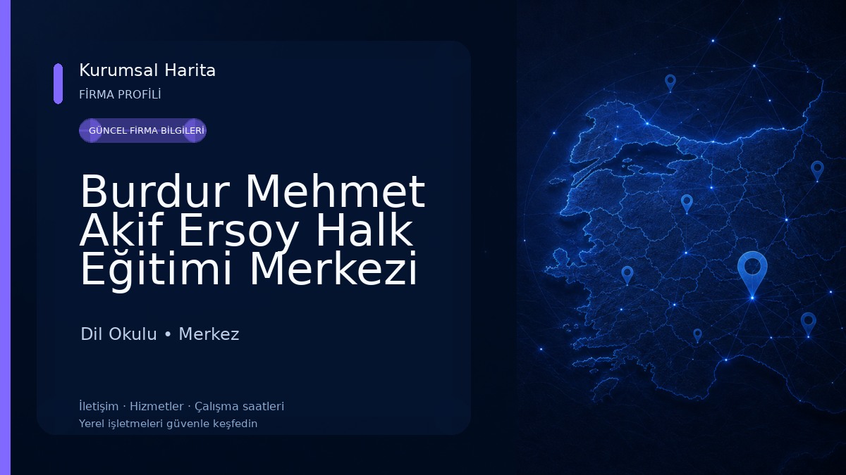 Burdur Mehmet Akif Ersoy Halk Eğitimi Merkezi Ek Hizmet Binası