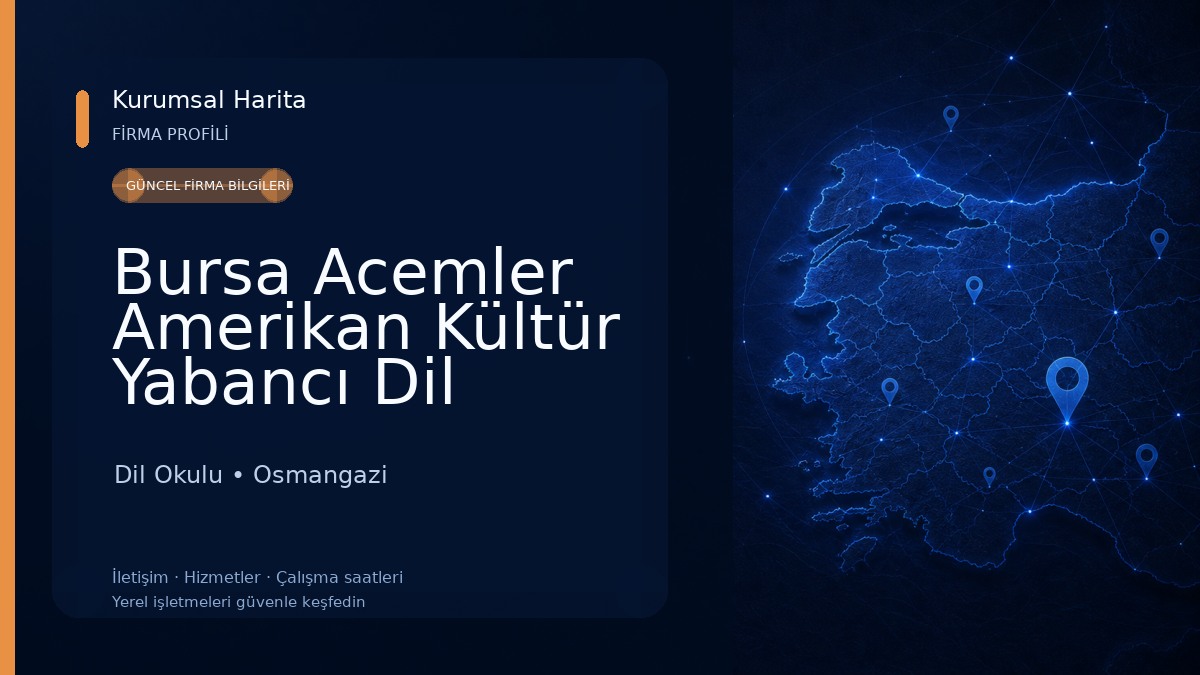 Bursa Acemler Amerikan Kültür Yabancı Dil Okulu
