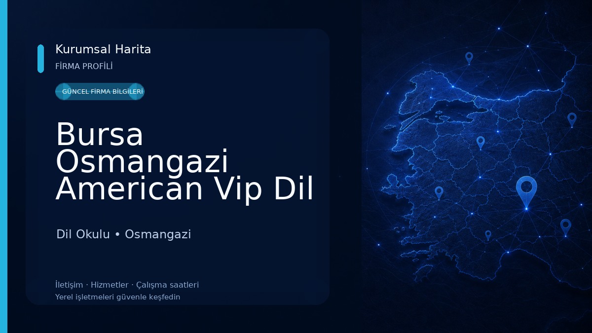 Bursa Osmangazi American Vip Dil Kursu