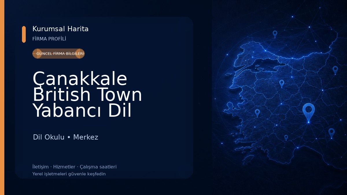 Çanakkale British Town Yabancı Dil Kursu