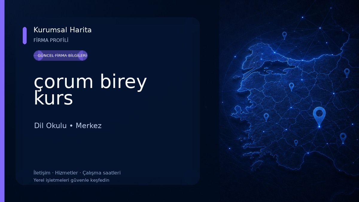 çorum birey kurs Dil Okulu