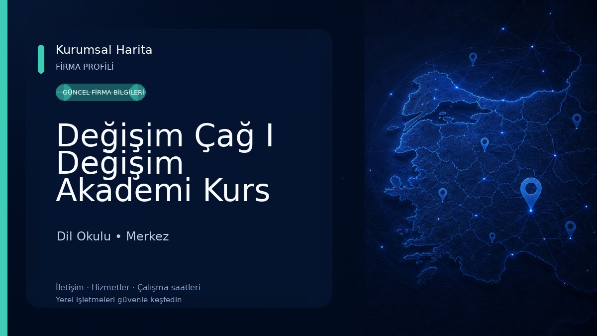 Değişim Çağ I Değişim Akademi Kurs Merkezi