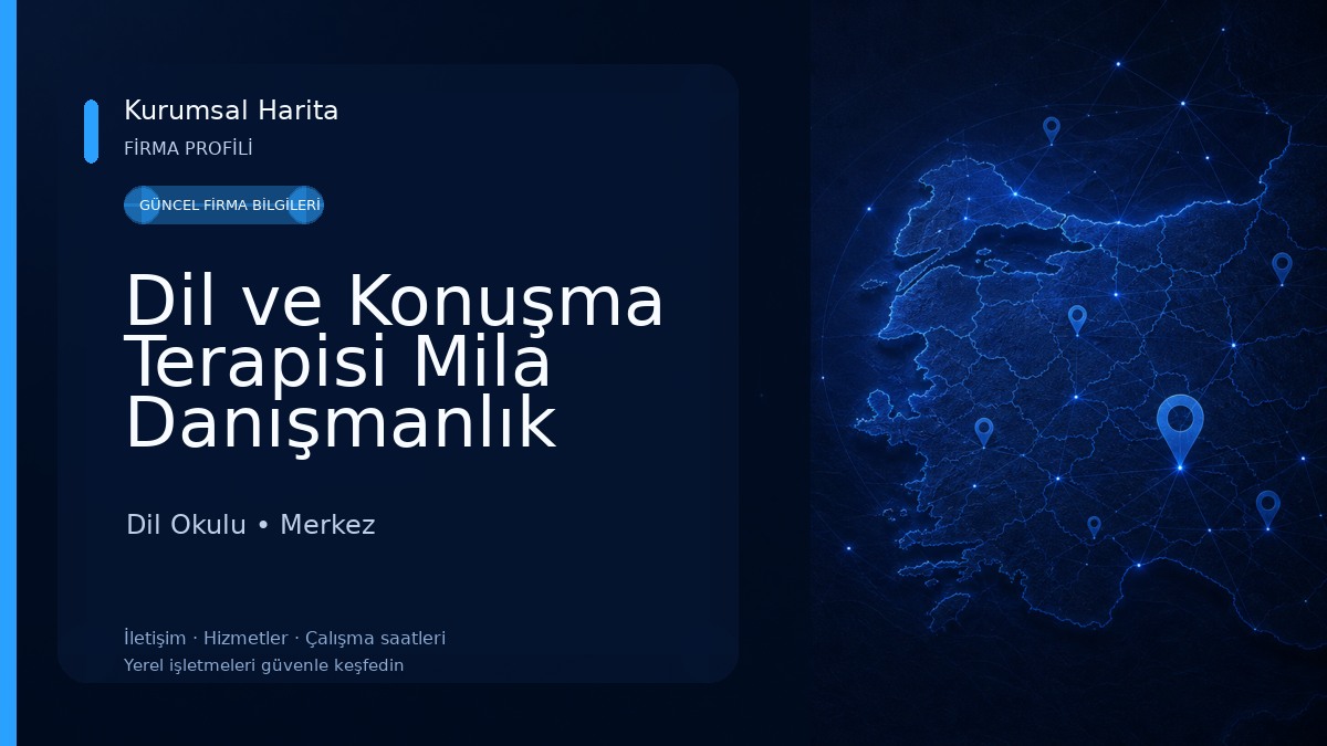 Dil ve Konuşma Terapisi Mila Danışmanlık Merkezi 
