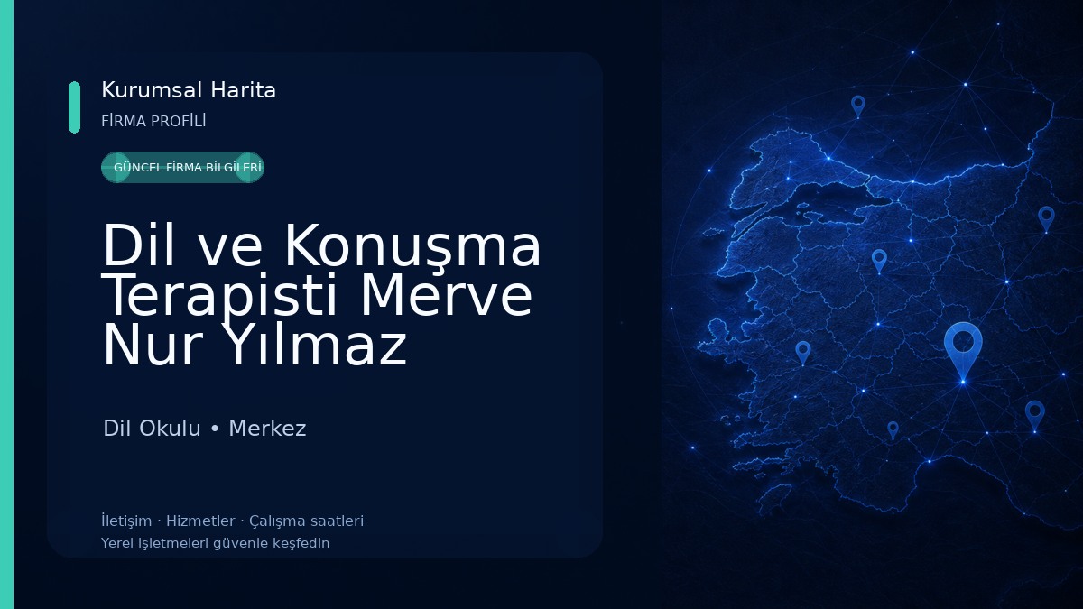 Dil ve Konuşma Terapisti Merve Nur Yılmaz Dil Okulu