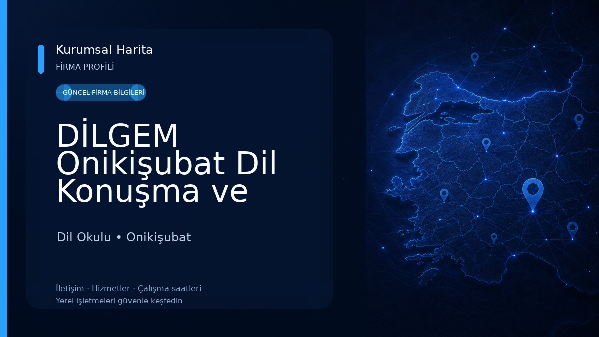 DİLGEM Onikişubat Dil Konuşma ve Ergoterapi Merkezi