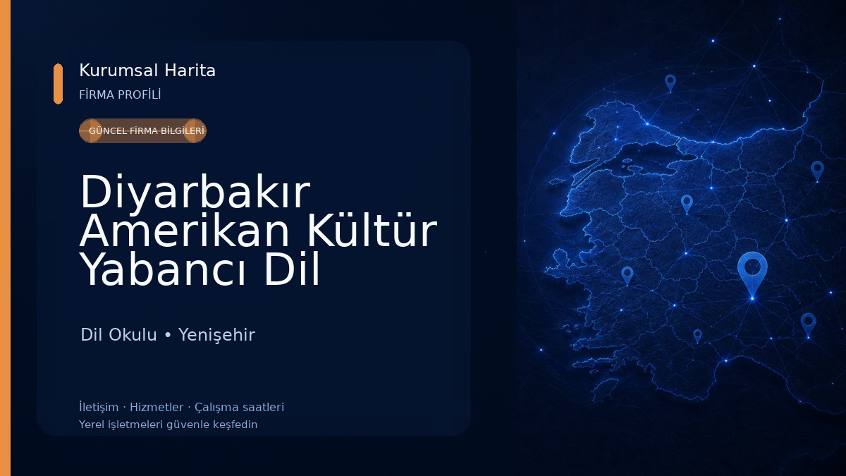 Diyarbakır Amerikan Kültür Yabancı Dil Kursu Dil Okulu