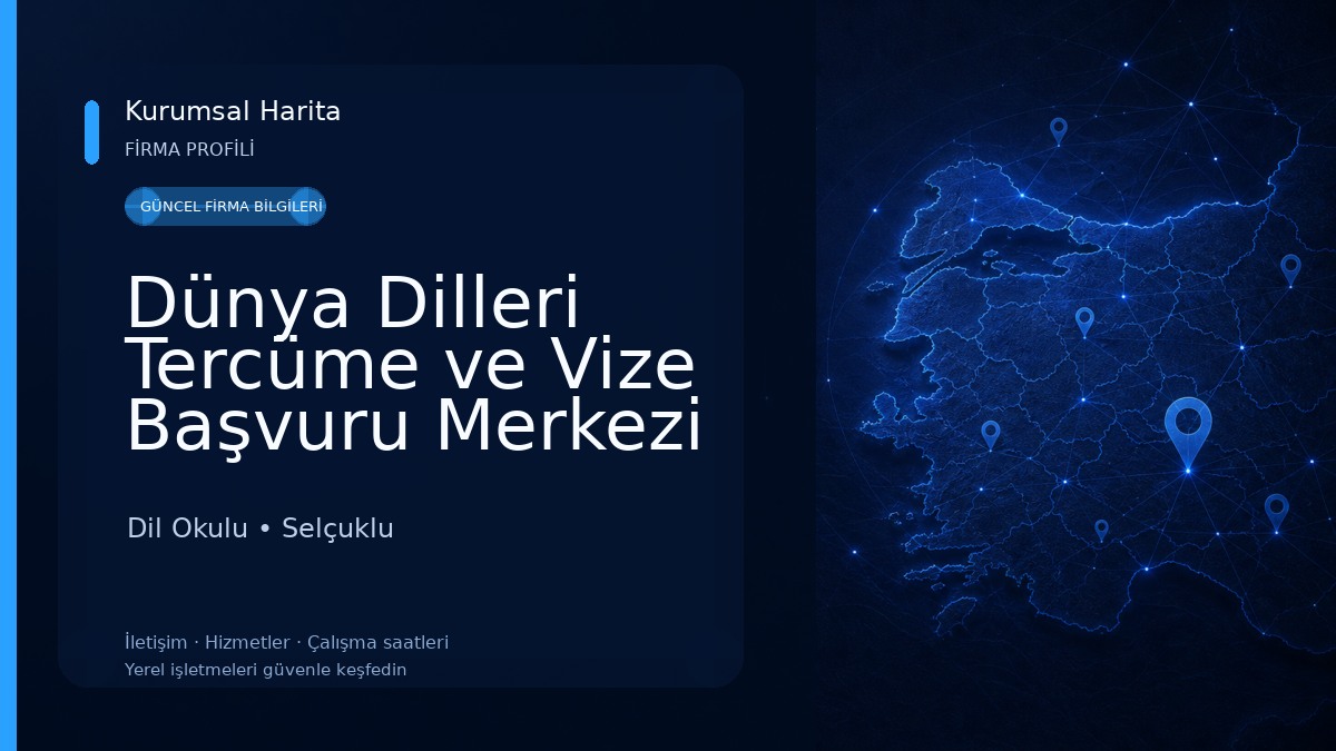 Dünya Dilleri Tercüme ve Vize Başvuru Merkezi Dil Okulu