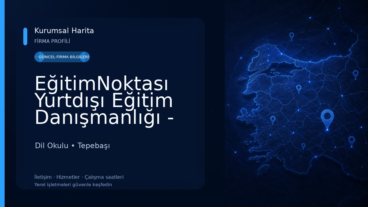 EğitimNoktası Yurtdışı Eğitim Danışmanlığı - Eskişehir