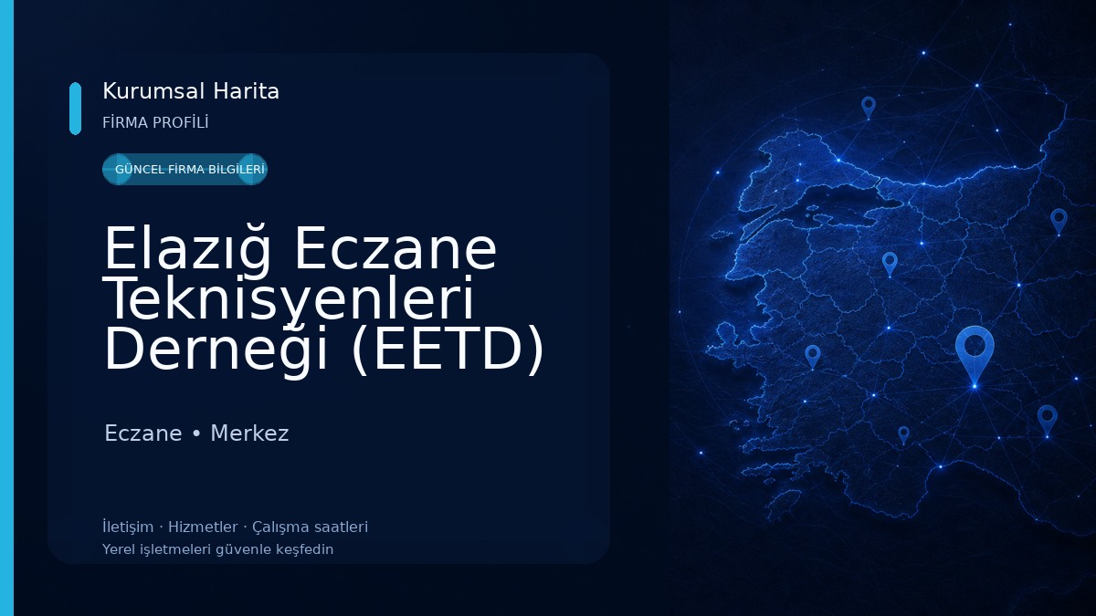 Elazığ Eczane Teknisyenleri Derneği (EETD) Eczane