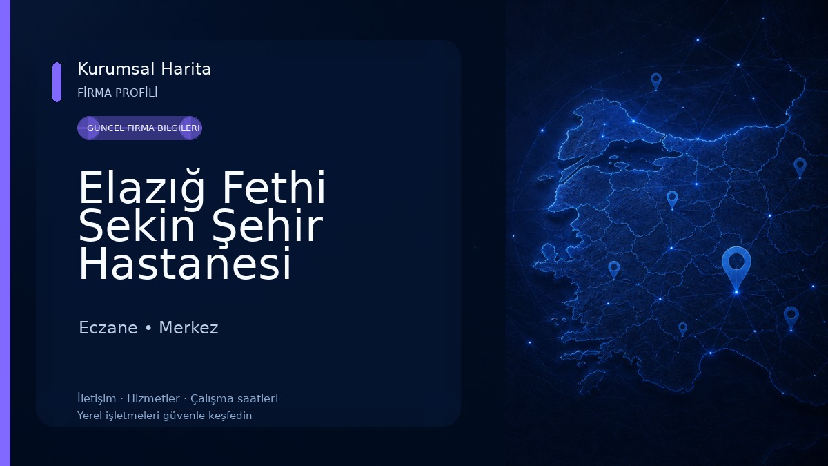 Elazığ Fethi Sekin Şehir Hastanesi