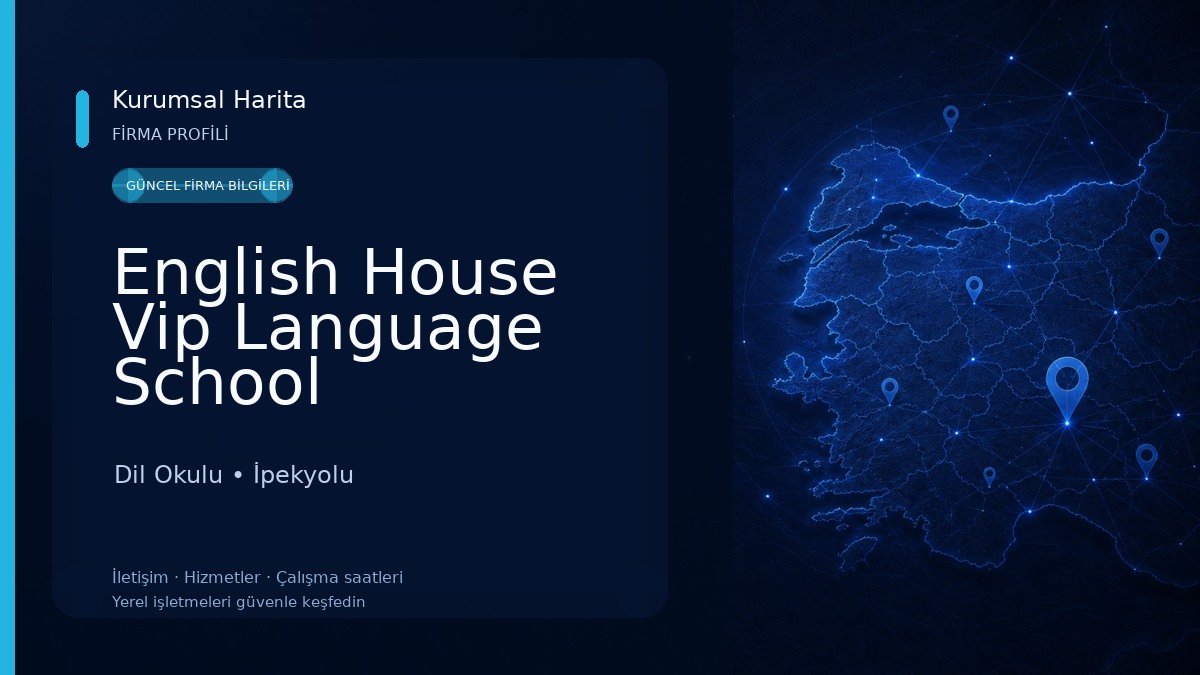 English House Vip Language School Dil Okulu