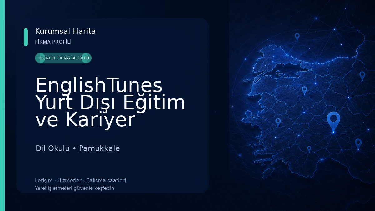 EnglishTunes Yurt Dışı Eğitim ve Kariyer Danışmanlığı Dil Okulu