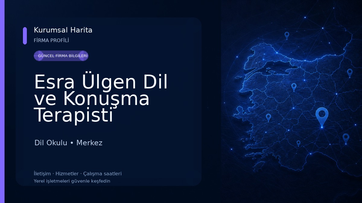 Esra Ülgen Dil ve Konuşma Terapisti 