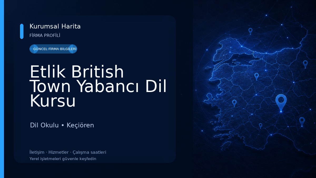 Etlik British Town Yabancı Dil Kursu 