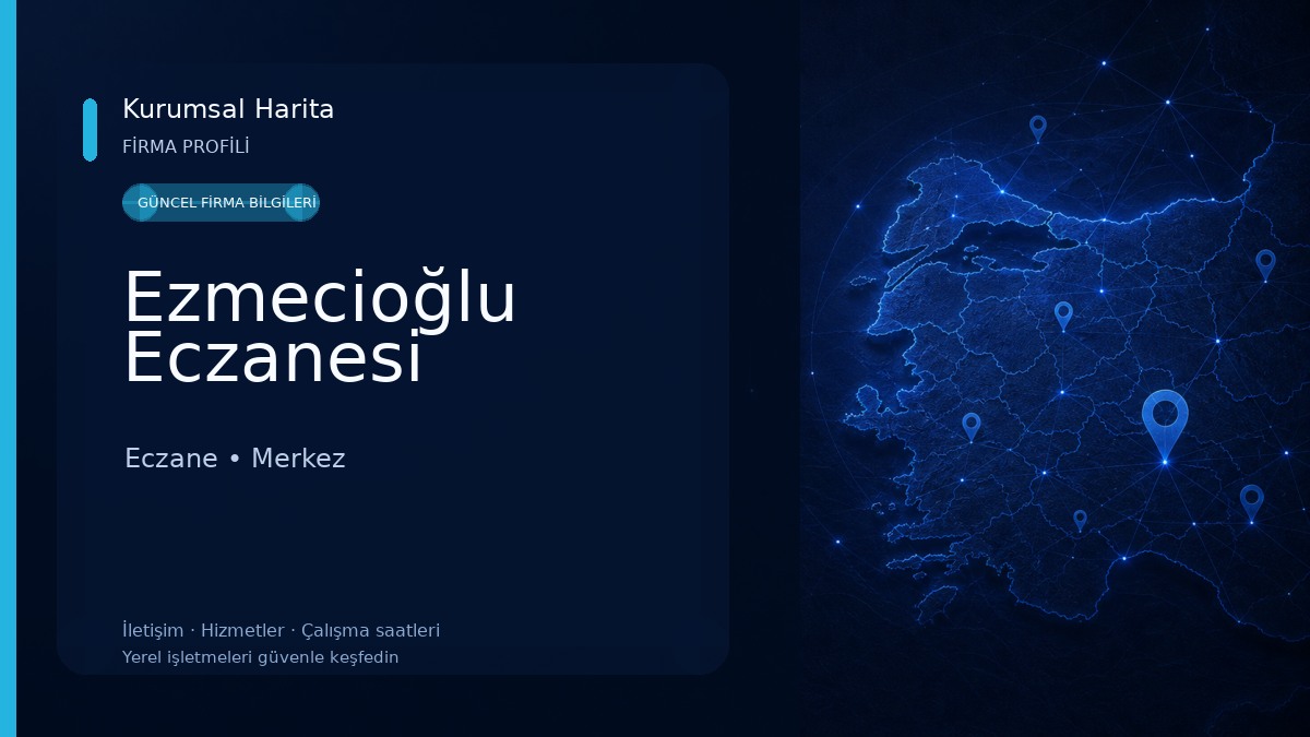 Ezmecioğlu Eczanesi
