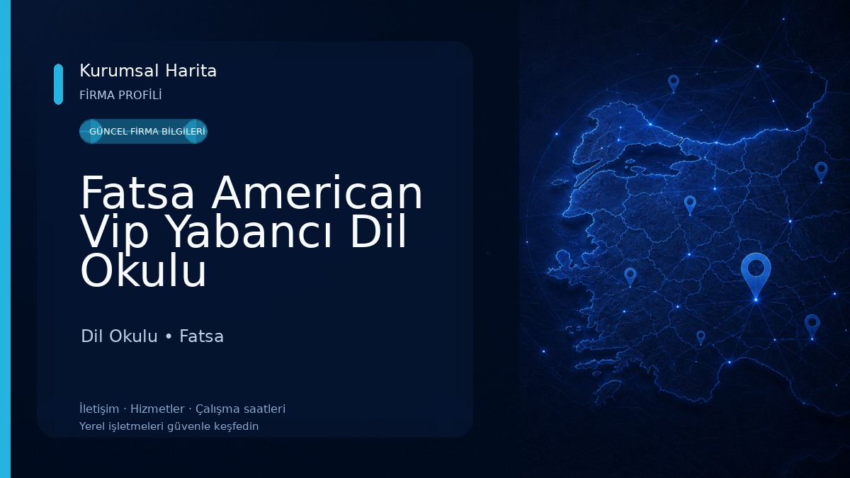 Fatsa American Vip Yabancı Dil Okulu 