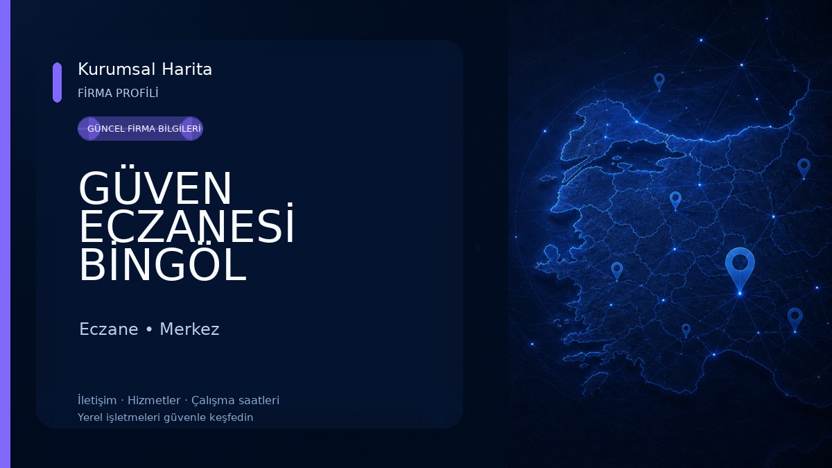 GÜVEN ECZANESİ BİNGÖL
