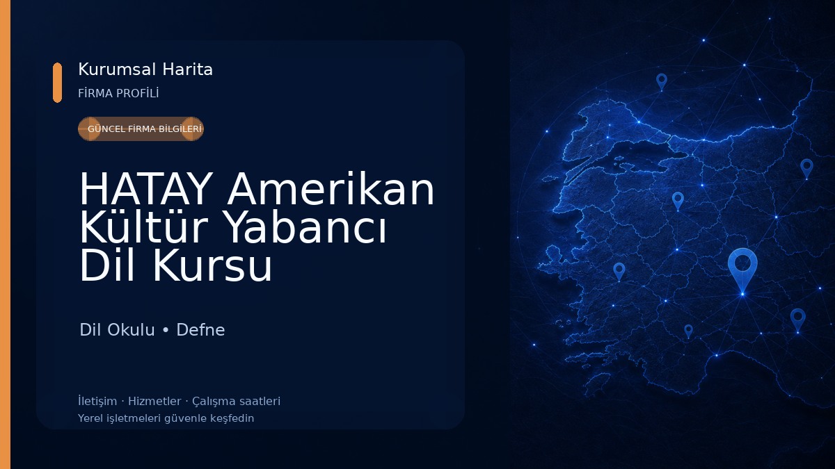 HATAY Amerikan Kültür Yabancı Dil Kursu