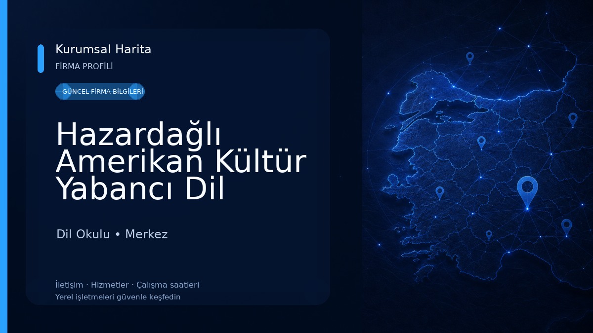 Hazardağlı Amerikan Kültür Yabancı Dil Kursu