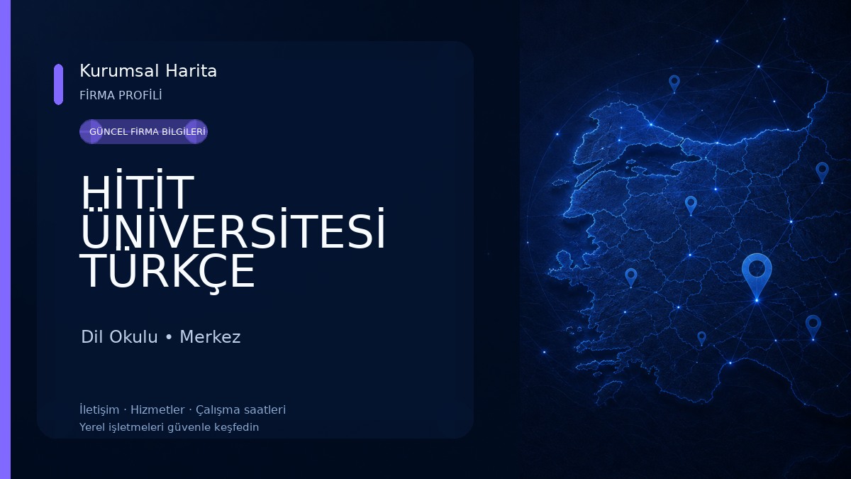 HİTİT ÜNİVERSİTESİ TÜRKÇE ÖĞRETİMİ UYGULAMA VE ARAŞTIRMA MERKEZİ Dil Okulu