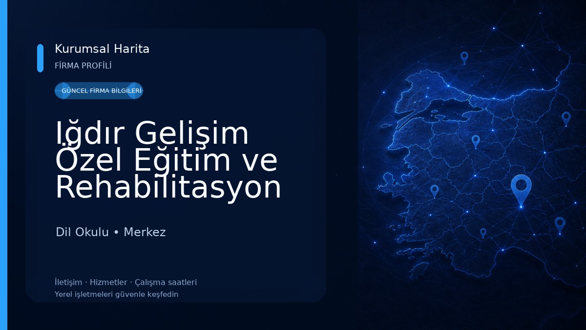 Iğdır Gelişim Özel Eğitim ve Rehabilitasyon Merkezi Dil Okulu