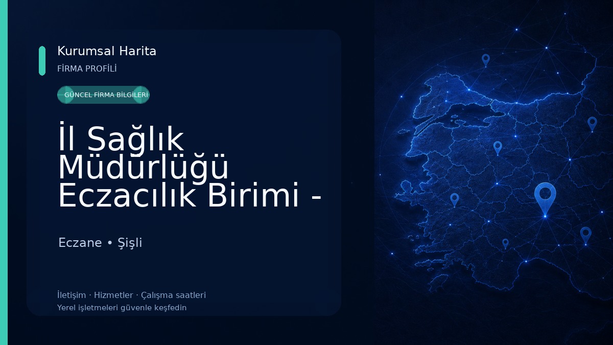 İl Sağlık Müdürlüğü Eczacılık Birimi - Tıbbi Cihaz ve Biyomedikal Birimi Eczane