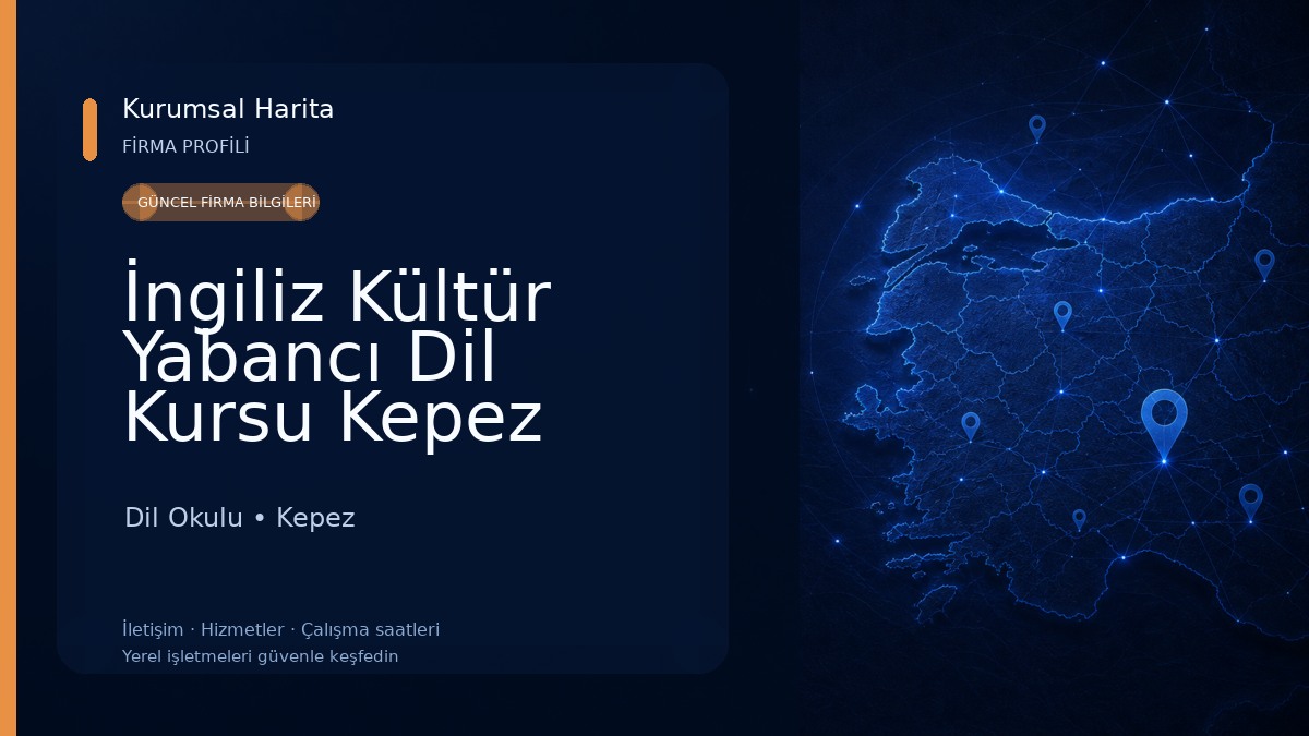 İngiliz Kültür Yabancı Dil Kursu Kepez Temsilciliği